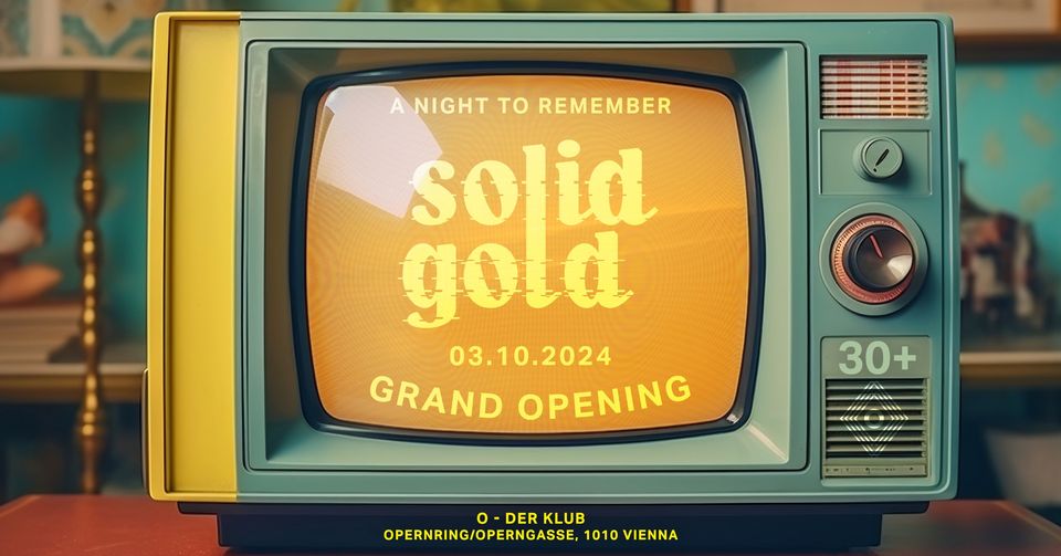 Solid Gold am 3. October 2024 @ O - Der Klub. Solid Gold am 3. October 2024 @ O - Der Klub.