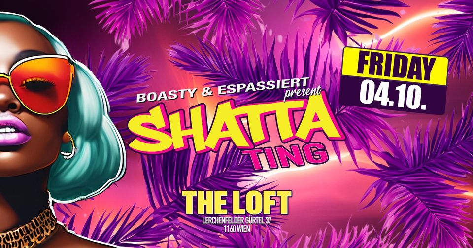Shatta Ting - Hottest Dancehall & Shatta am 4. October 2024 @ The Loft. Shatta Ting - Hottest Dancehall & Shatta am 4. October 2024 @ The Loft.