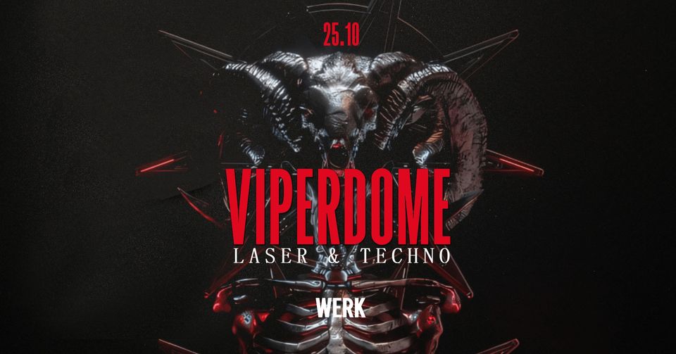 Viperdome am 25. October 2024 @ Das Werk. Viperdome am 25. October 2024 @ Das Werk.