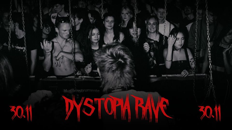 Dystopia Rave am 30. November 2024 @ Das Werk. Dystopia Rave am 30. November 2024 @ Das Werk.