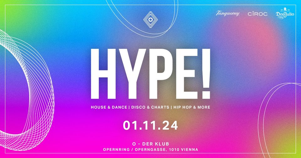 Hype! am 1. November 2024 @ O - Der Klub. Hype! am 1. November 2024 @ O - Der Klub.