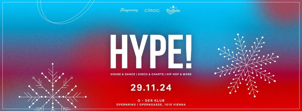 Hype! am 29. November 2024 @ O - Der Klub. Hype! am 29. November 2024 @ O - Der Klub.