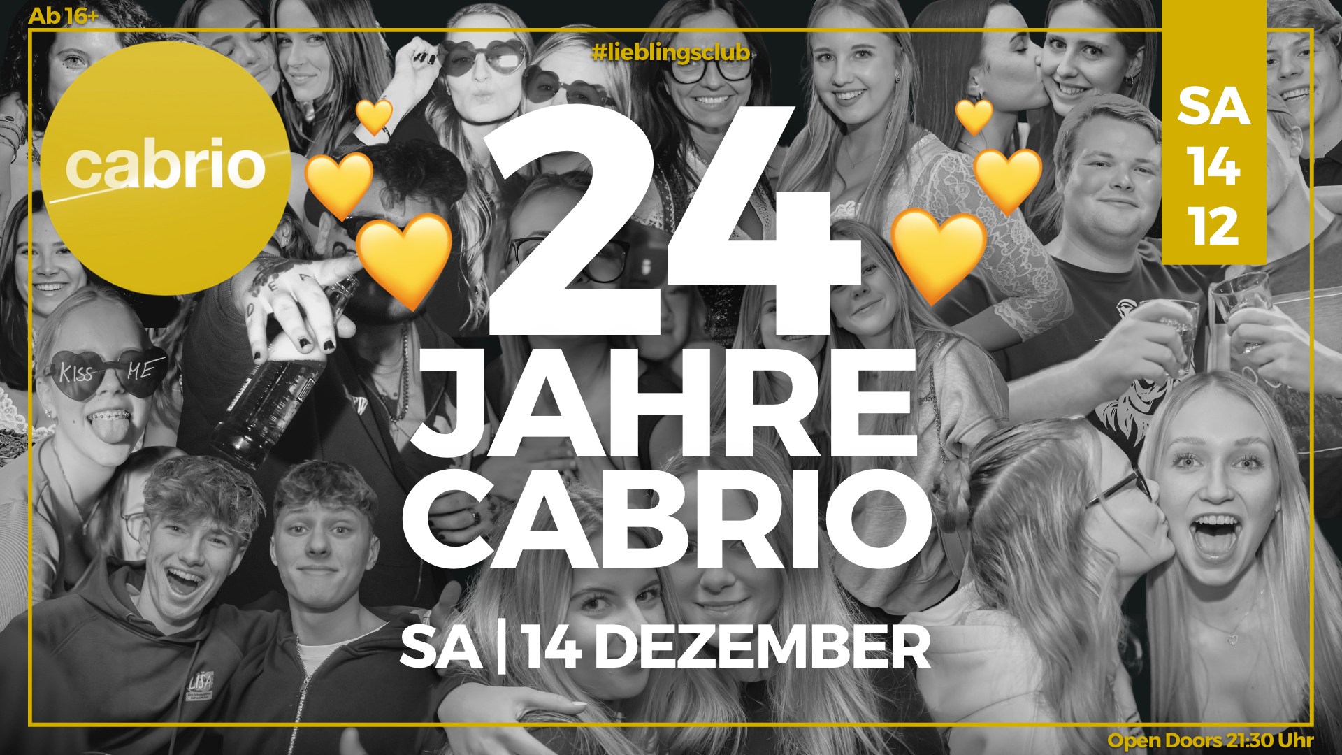 24 Jahre Cabrio am 14. December 2024 @ Partyhaus Cabrio. 24 Jahre Cabrio am 14. December 2024 @ Partyhaus Cabrio.