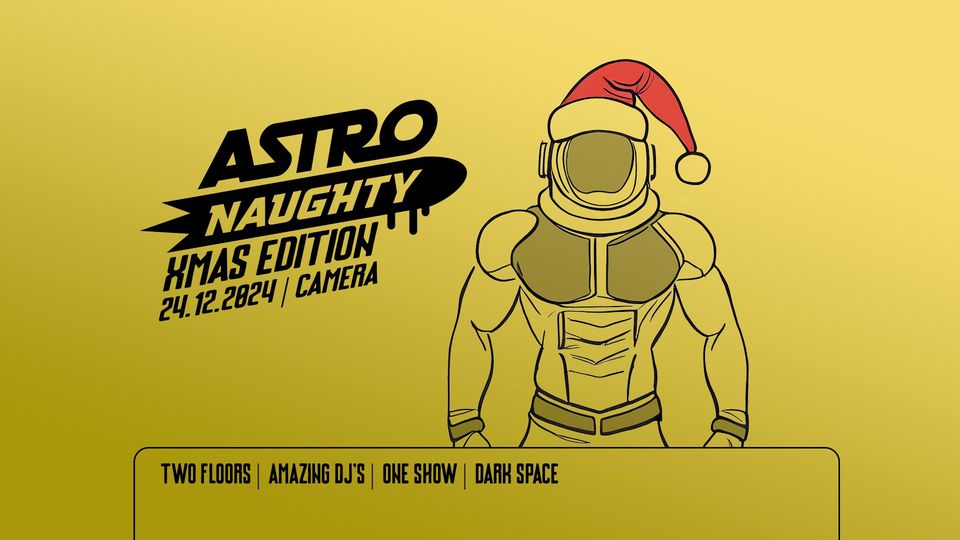 Astronaughty LXVI am 24. December 2024 @ Camera Club. Astronaughty LXVI am 24. December 2024 @ Camera Club.