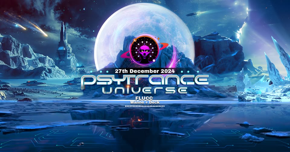 Psytrance Universe am 27. December 2024 @ Flucc. Psytrance Universe am 27. December 2024 @ Flucc.