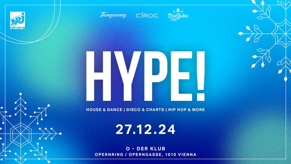 Hype! am 27. December 2024 @ O - Der Klub. Hype! am 27. December 2024 @ O - Der Klub.