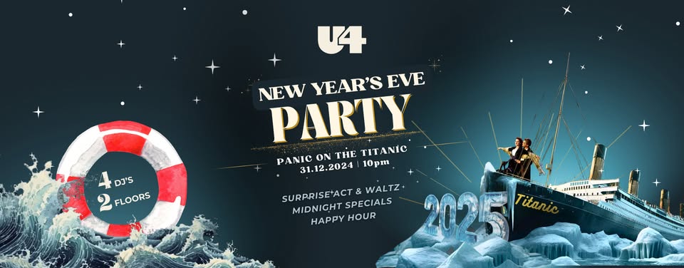 New Year's Eve 2024 am 31. December 2024 @ U4. New Year's Eve 2024 am 31. December 2024 @ U4.