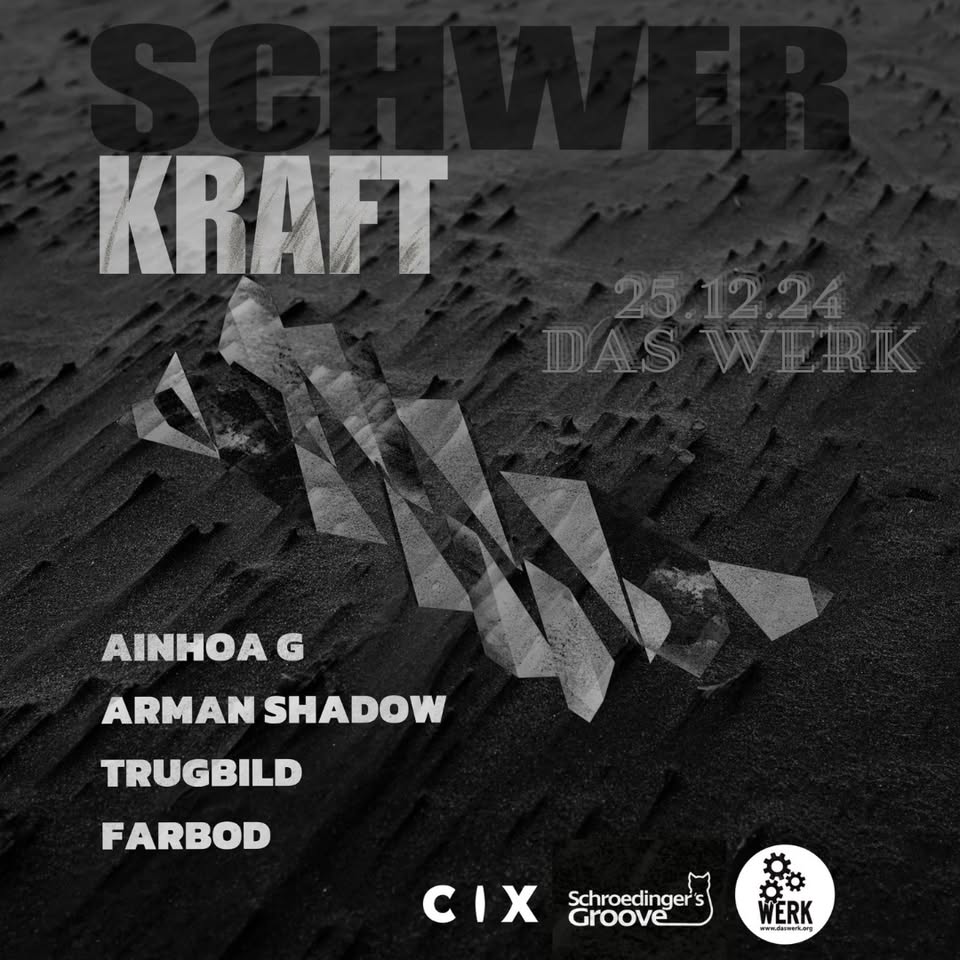 Schwerkraft x Schrödingers Groove am 25. December 2024 @ Das Werk. Schwerkraft x Schrödingers Groove am 25. December 2024 @ Das Werk.