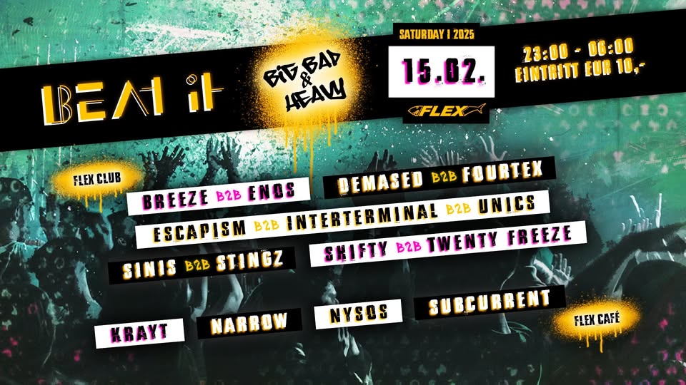 Beat It am 15. February 2025 @ Flex. Beat It am 15. February 2025 @ Flex.