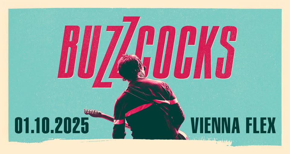 Buzzcocks am 1. October 2025 @ Flex.