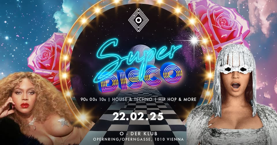 Super Disco am 22. February 2025 @ O - Der Klub. Super Disco am 22. February 2025 @ O - Der Klub.