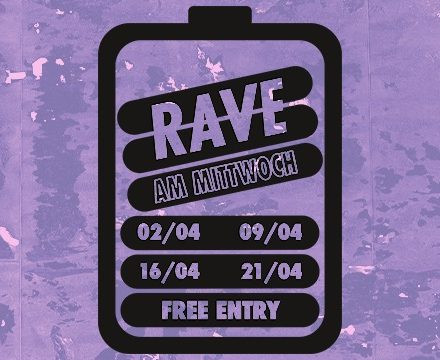 Rave Am Mittwoch