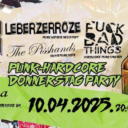 Leberzerroze / The Pisshands / Dirty Dawn / Fuck Bad Things