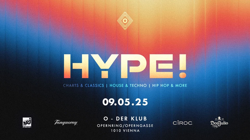 Hype! am 9. May 2025 @ O - Der Klub. Hype! am 9. May 2025 @ O - Der Klub.