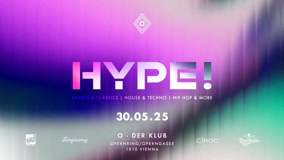 Hype! am 30. May 2025 @ O - Der Klub. Hype! am 30. May 2025 @ O - Der Klub.