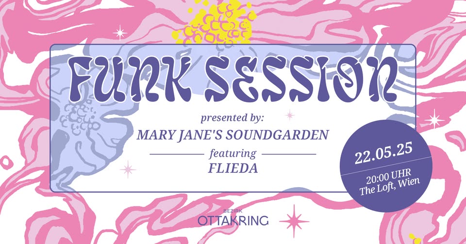 Funk Session Vienna am 22. May 2025 @ The Loft.