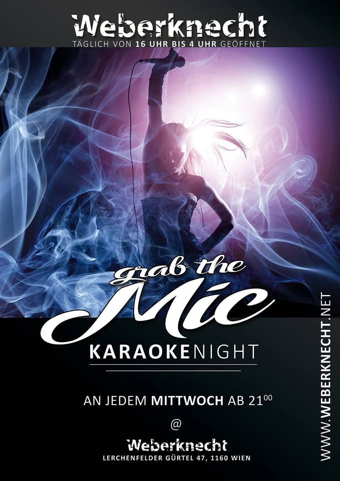 Karaoke Grab the Mic Night am 28. May 2025 @ Weberknecht. Karaoke Grab the Mic Night am 28. May 2025 @ Weberknecht.