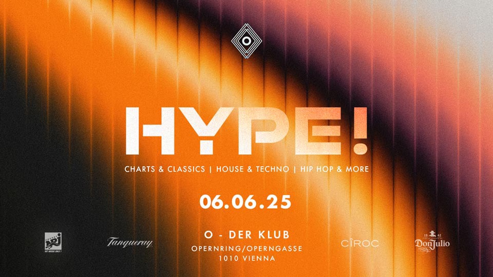 Hype! am 6. June 2025 @ O - Der Klub. Hype! am 6. June 2025 @ O - Der Klub.