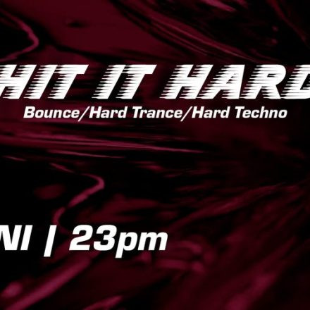 Hit It Hard