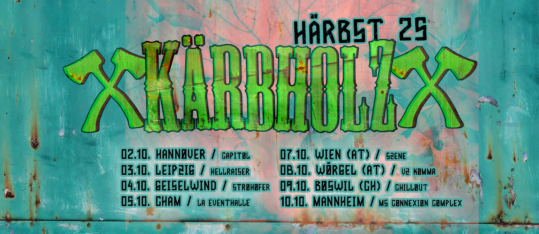 Kärbholz am 7. October 2025 @ Szene Wien.