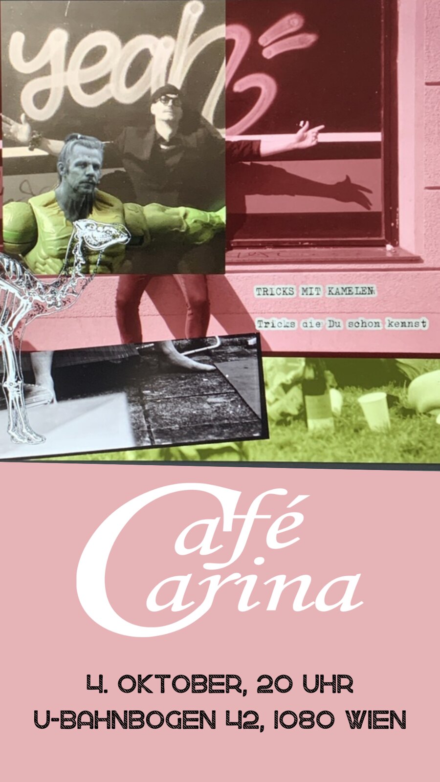 Tricks mit Kamelen am 4. October 2023 @ Café Carina.