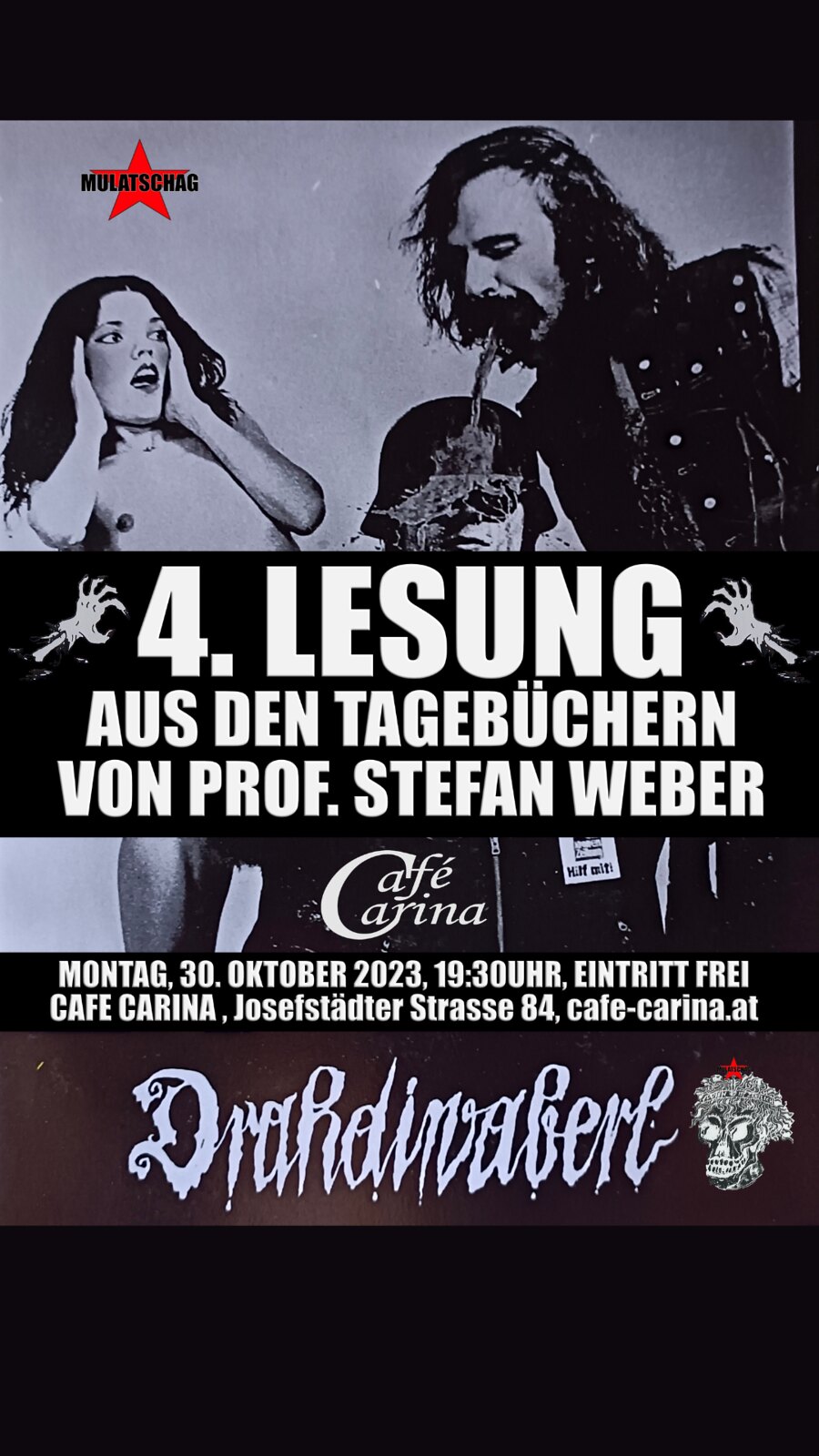 4. LESUNG AUS DEN TAGEBÜCHERN VON PROFESSOR STEFAN WEBER am 30. October 2023 @ Café Carina. 4. LESUNG AUS DEN TAGEBÜCHERN VON PROFESSOR STEFAN WEBER am 30. October 2023 @ Café Carina.