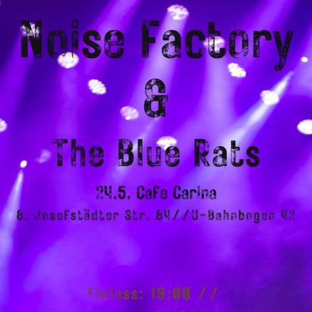 Noise Factory | Blue Rats