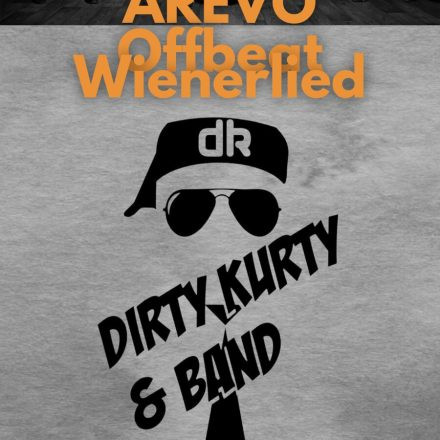 Arevo / Dirty Kurty & Band