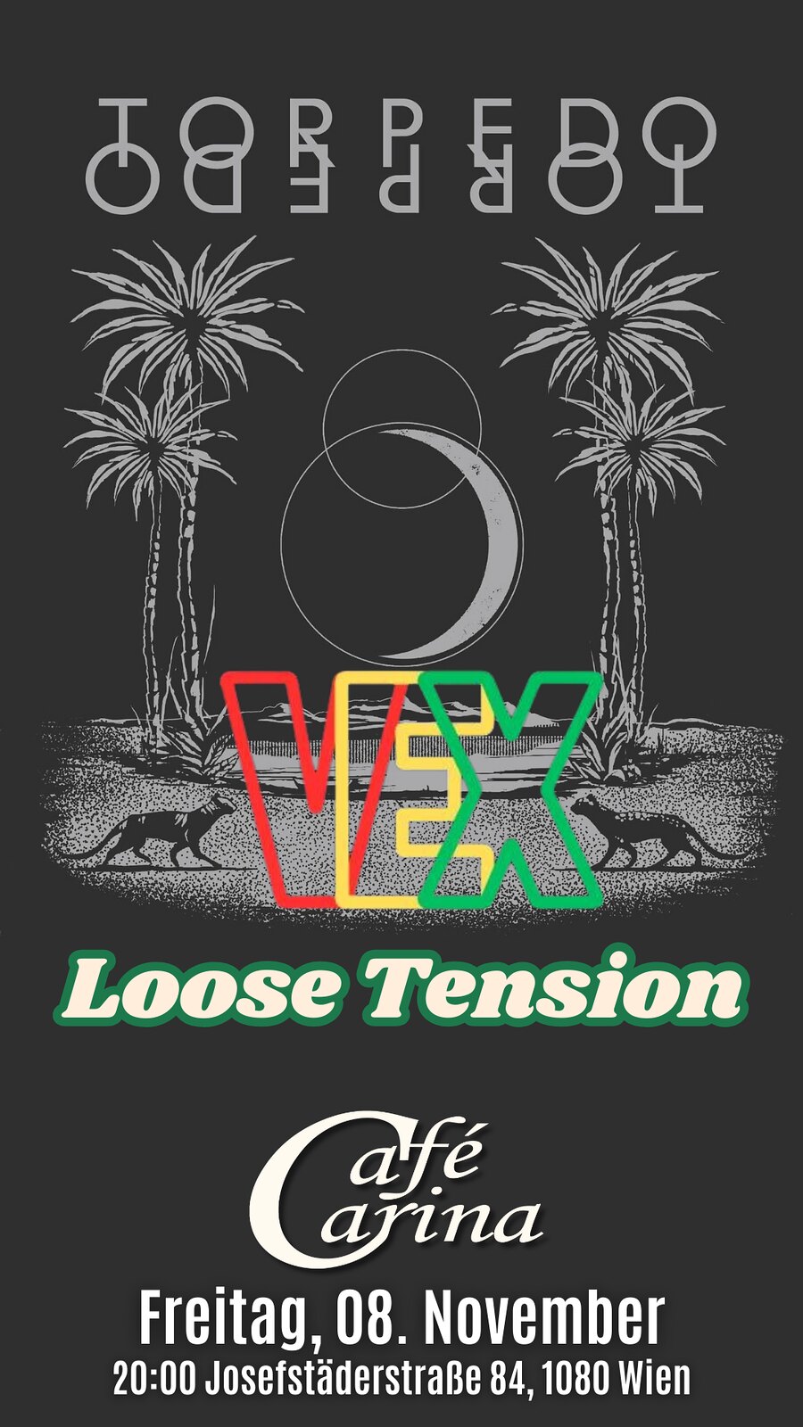 Vex / Torpedo Torpedo / Loose Tension am 8. November 2024 @ Café Carina. Vex / Torpedo Torpedo / Loose Tension am 8. November 2024 @ Café Carina.