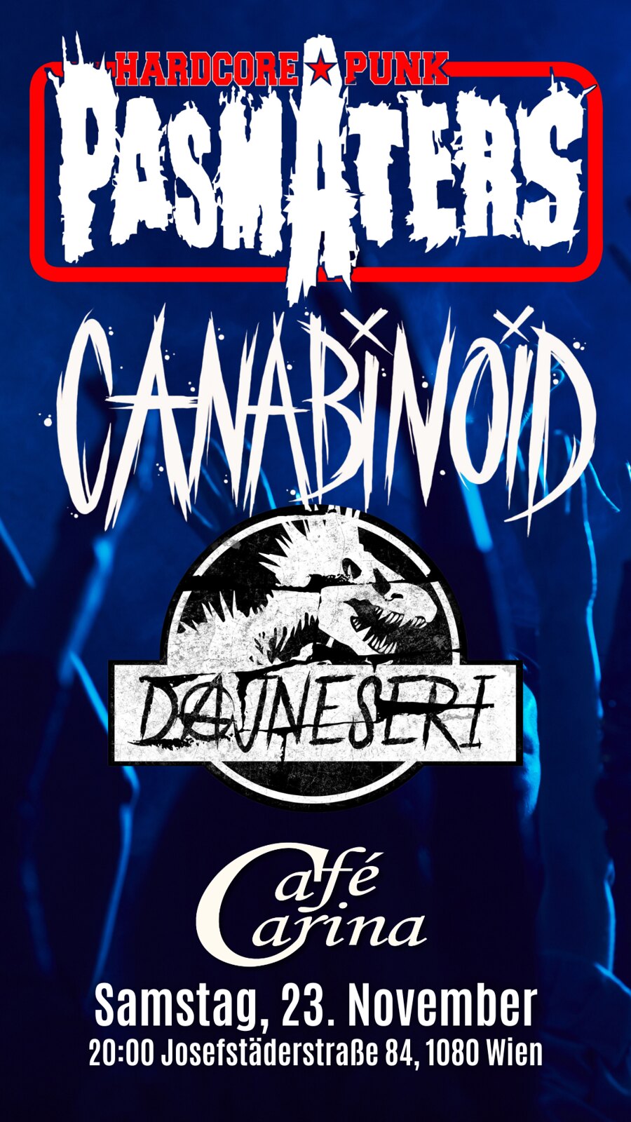 Hard Core Punk Show am 23. November 2024 @ Café Carina. Hard Core Punk Show am 23. November 2024 @ Café Carina.
