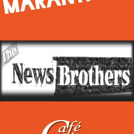 Marantana / The Newsbrothers