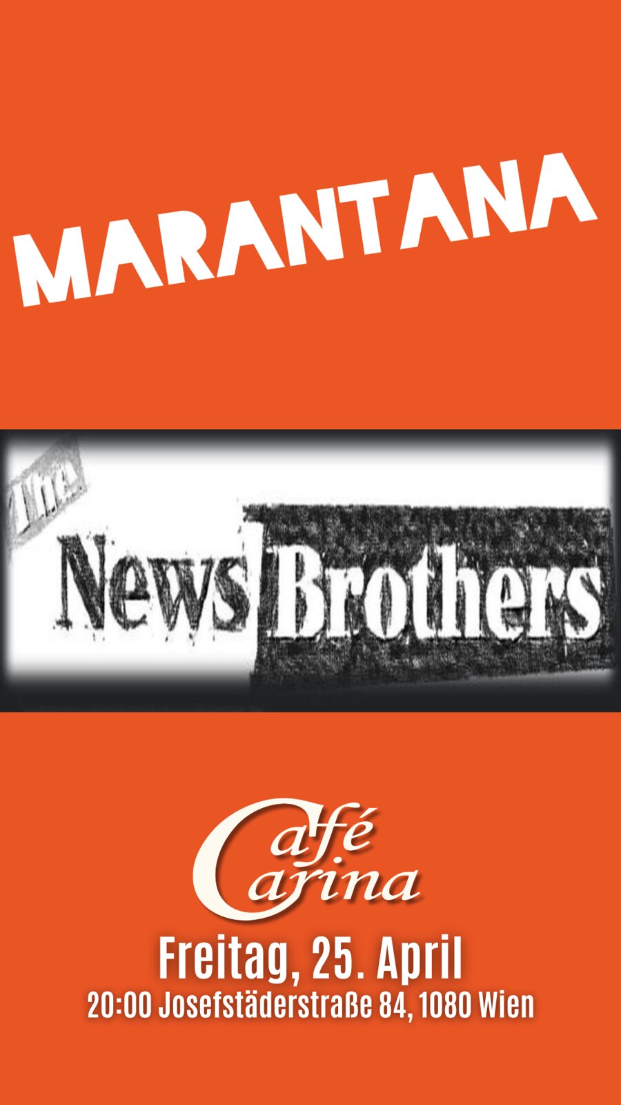Marantana / The Newsbrothers am 25. April 2025 @ Café Carina.