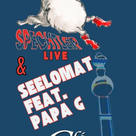 Spechtler / Seelomat feat. Papa G