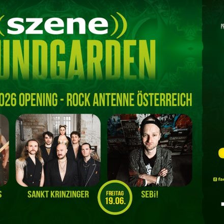 SOUNDGARDEN OPENING powered by ROCK ANTENNE ÖSTERREICH