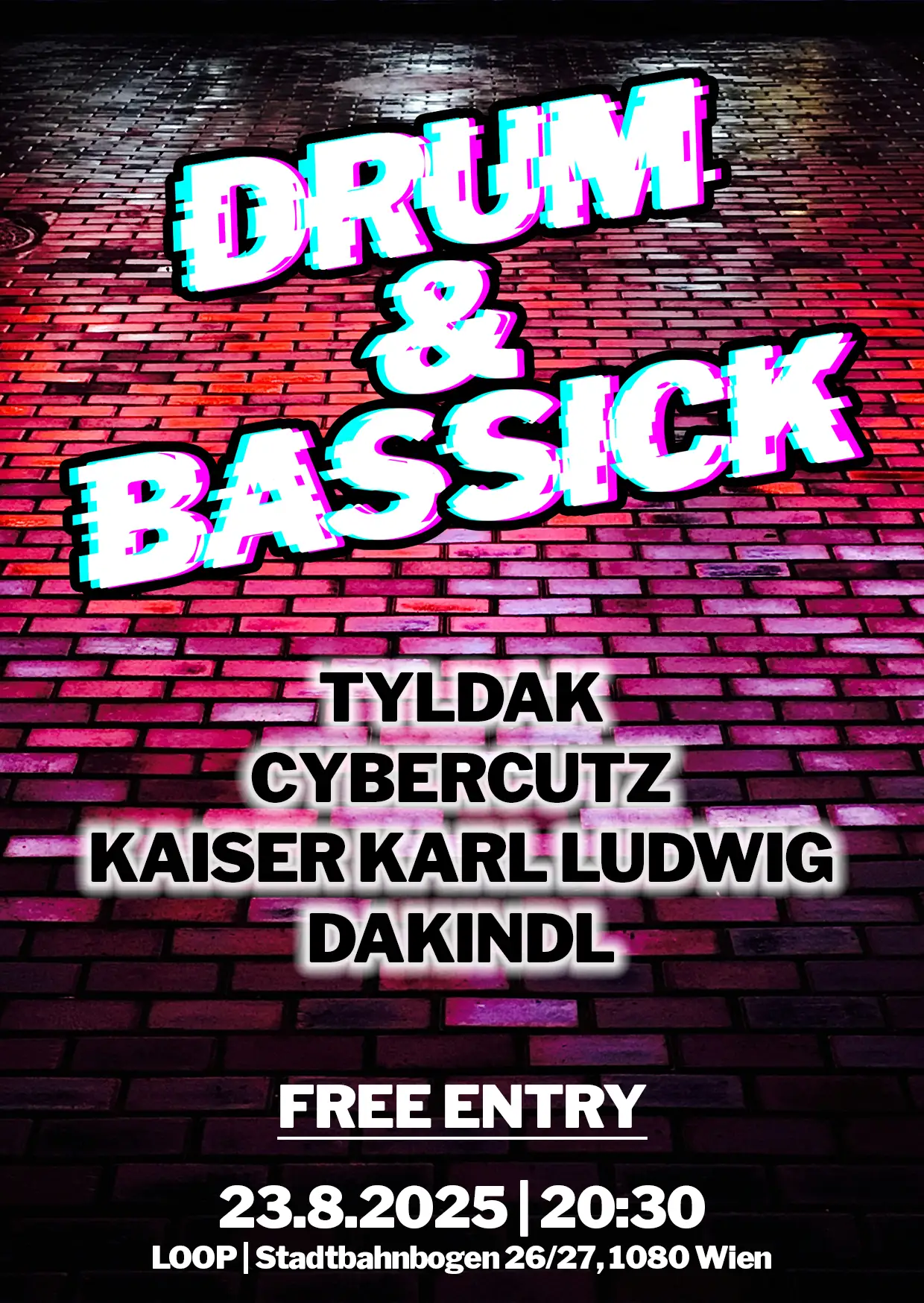 DRUM & BASSICK am 23. August 2025 @ Loop. DRUM & BASSICK am 23. August 2025 @ Loop.