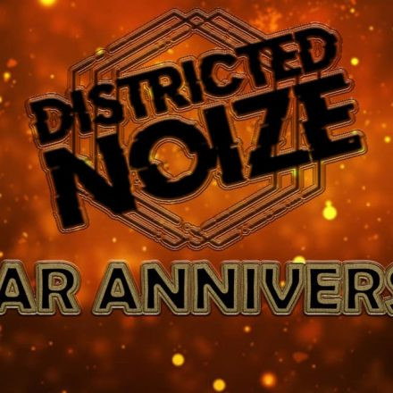 Districted Noize pres. 1 year anniversary