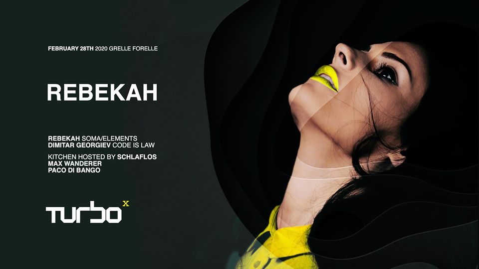 Rebekah | Turbo am 28. February 2020 @ Grelle Forelle. Rebekah | Turbo am 28. February 2020 @ Grelle Forelle.