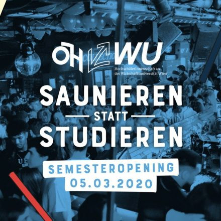 Saunieren statt Studieren x ÖH WU | Semesteropening