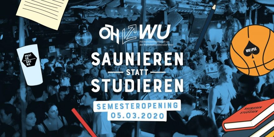 Saunieren statt Studieren x ÖH WU | Semesteropening