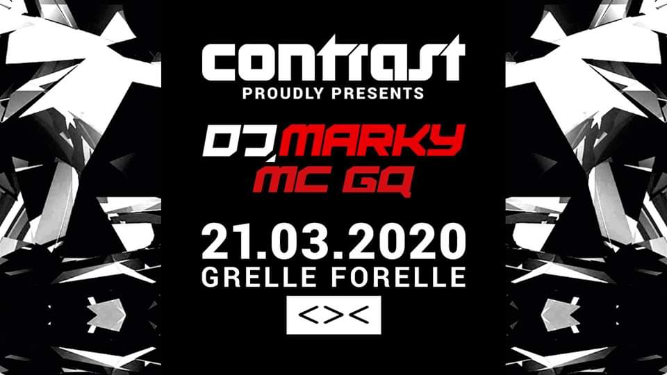 CONTRAST presents DJ MARKY & MC GQ am 21. March 2020 @ Grelle Forelle. CONTRAST presents DJ MARKY & MC GQ am 21. March 2020 @ Grelle Forelle.