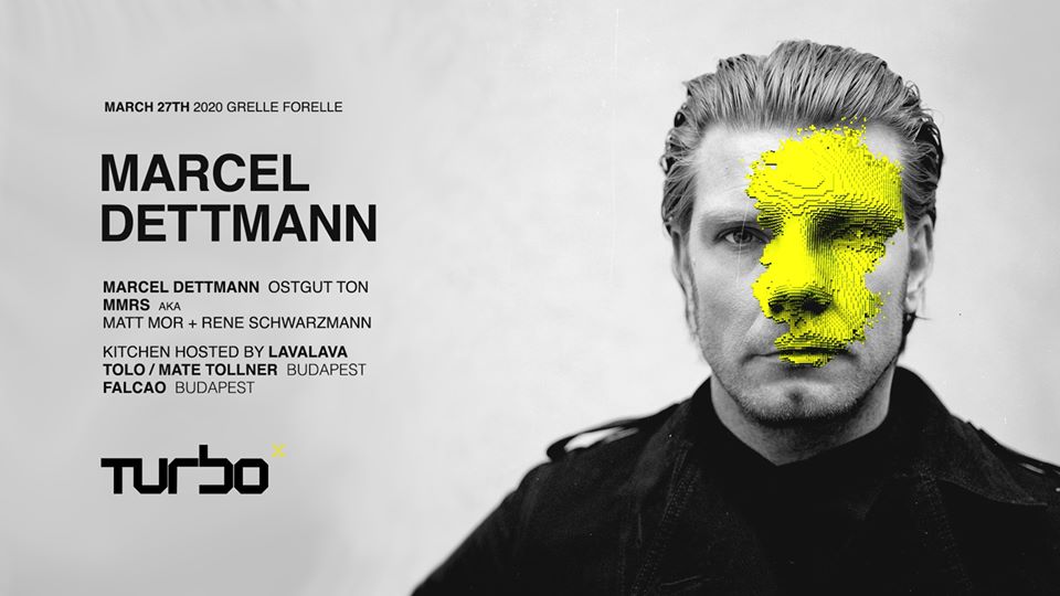 Turbo ProjectsMarcel Dettmann | X Years TURBO am 27. March 2020 @ Grelle Forelle. Turbo ProjectsMarcel Dettmann | X Years TURBO am 27. March 2020 @ Grelle Forelle.