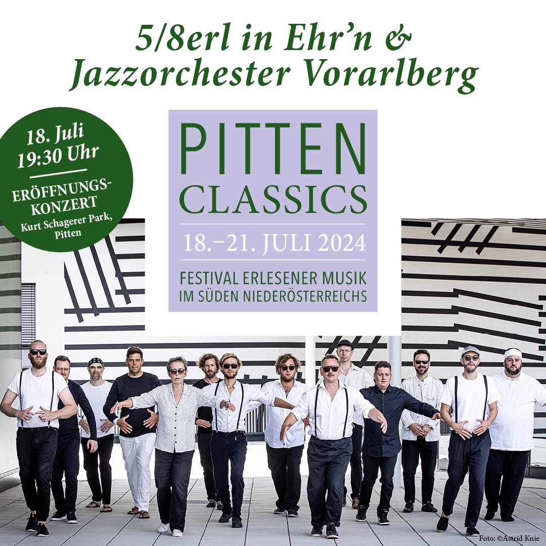 5/8erl in Ehr'n & Jazzorchester Vorarlberg am 18. July 2024 @ Kurt Schagerer Park. 5/8erl in Ehr'n & Jazzorchester Vorarlberg am 18. July 2024 @ Kurt Schagerer Park.