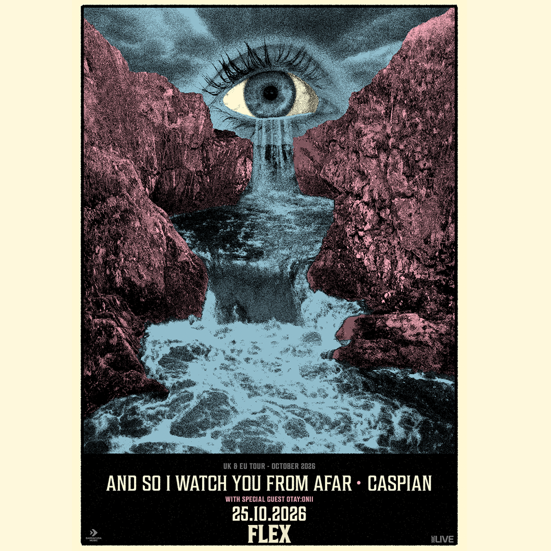 And So I Watch You From Afar & Caspian am 25. October 2026 @ Flex.