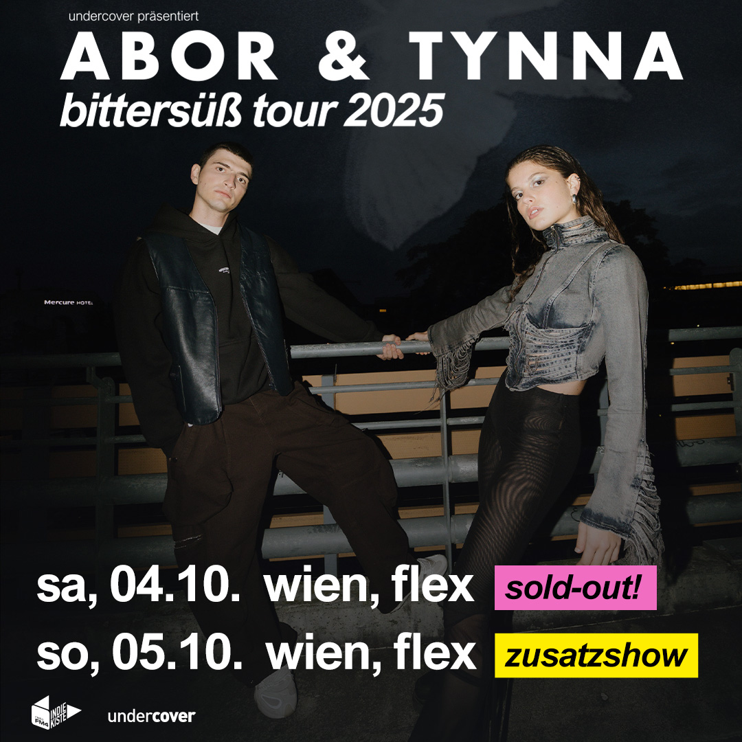 Abor & Tynna am 5. October 2025 @ Flex. Abor & Tynna am 5. October 2025 @ Flex.