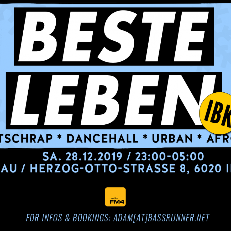 BESTE LEBEN - IBK - Deutschrap * Dancehall * Urban *