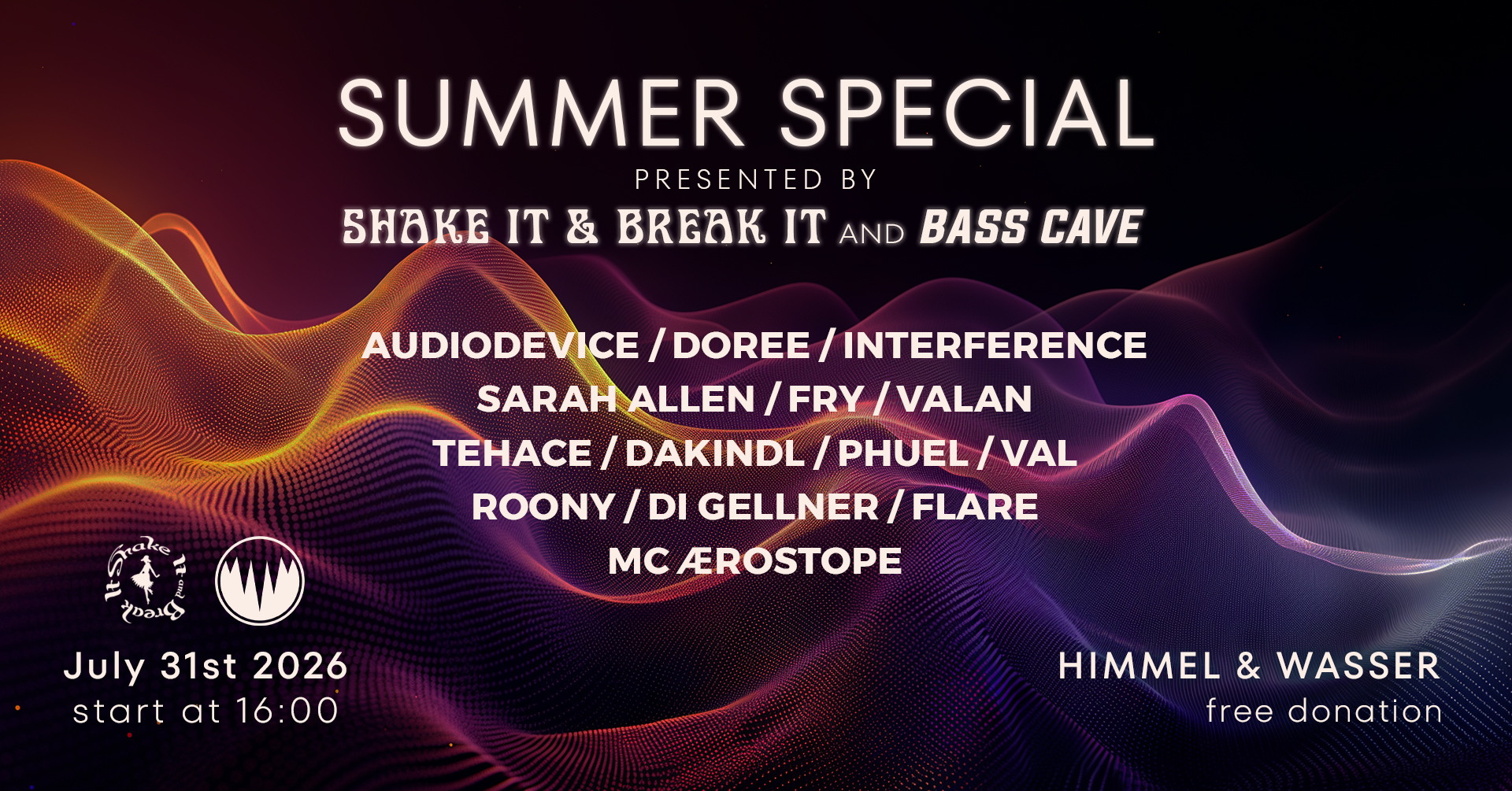 Bass Cave & Shake it and Break it - Summer Special am 31. July 2026 @ Himmel & Wasser.