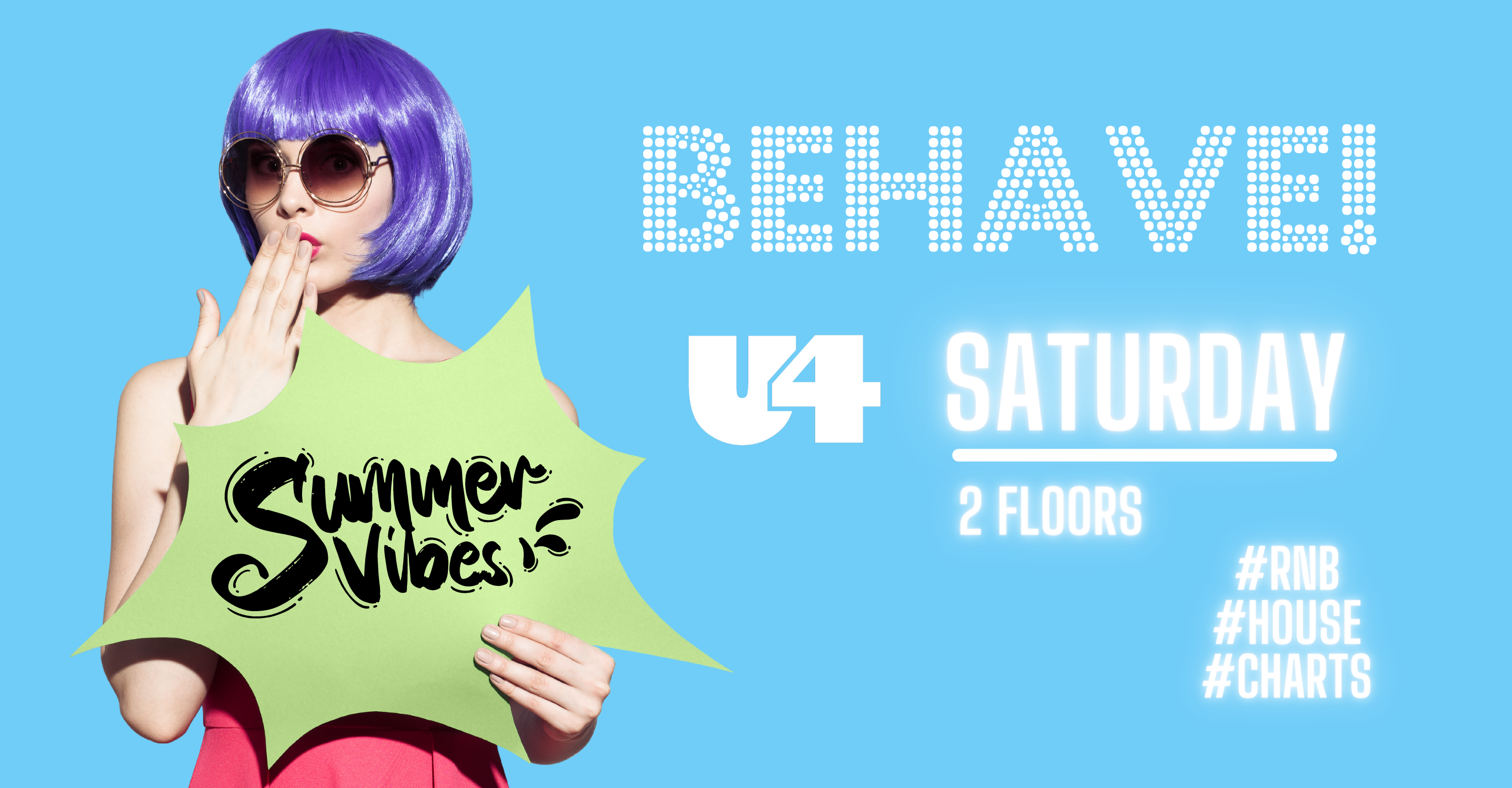 BEHAVE! am 3. June 2023 @ U4.