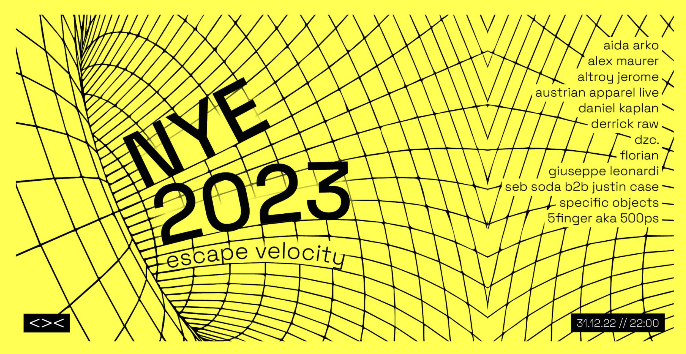 Grelle Forelle: Escape Velocity NEW YEARS EVE 2022/2023 am 31. December 2022 @ Grelle Forelle. Grelle Forelle: Escape Velocity NEW YEARS EVE 2022/2023 am 31. December 2022 @ Grelle Forelle.