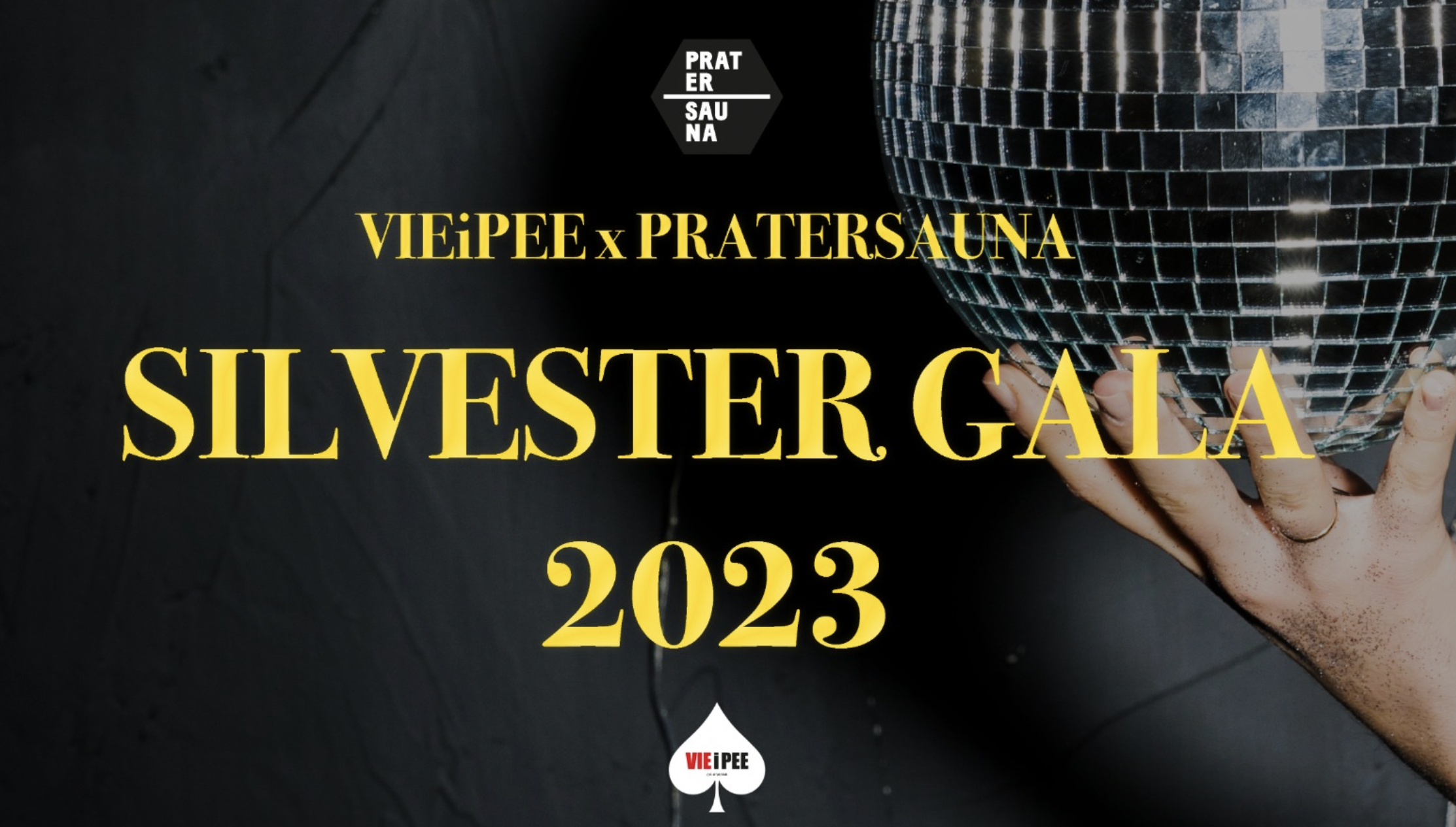 Silvestergala 2022/23 Pratersauna x VIEiPEE am 31. December 2022 @ Pratersauna + VIE i PEE.