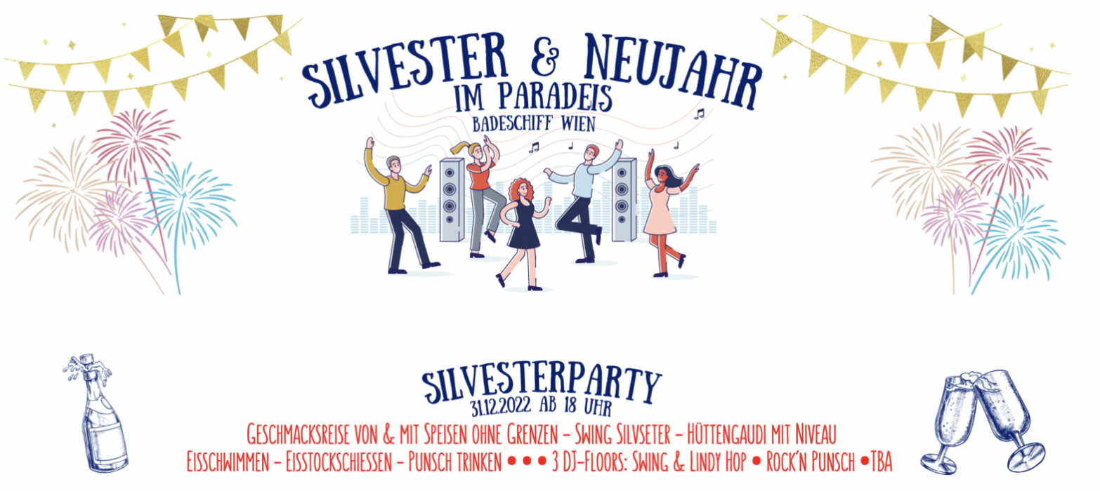 JAHRESWECHSEL IM PARADEIS AM BADESCHIFF am 31. December 2022 @ Badeschiff Wien. JAHRESWECHSEL IM PARADEIS AM BADESCHIFF am 31. December 2022 @ Badeschiff Wien.